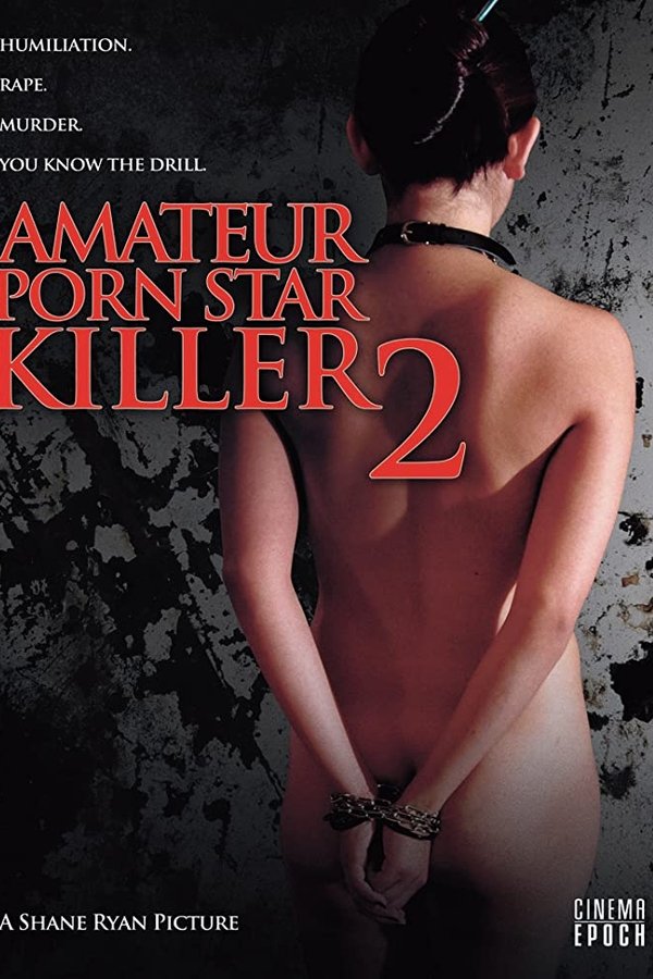 Amateur Porn Star Killer 2