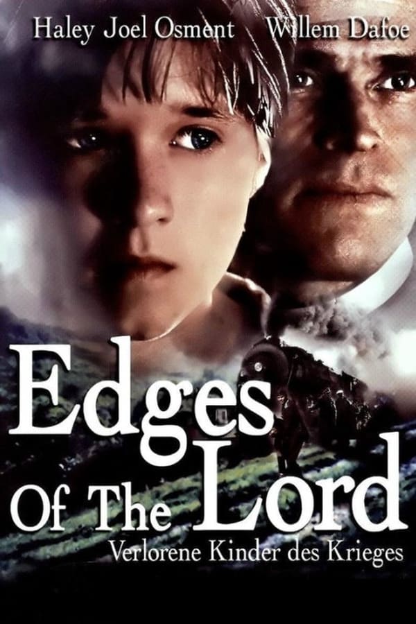 Edges of the Lord – Verlorene Kinder des Krieges