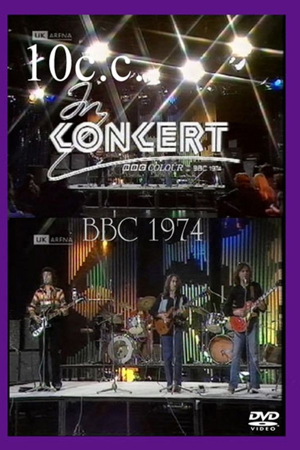10 CC In Concert – London – BBC 1974