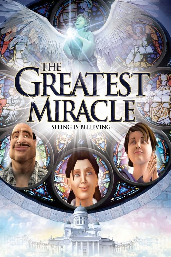 The Greatest Miracle