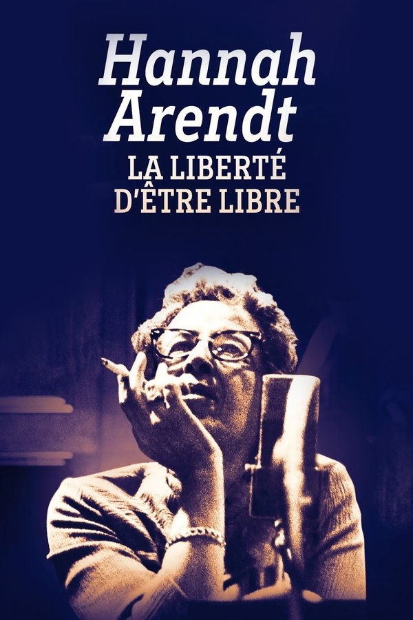 FR - Hannah Arendt, la liberté d'être libre () 4KOTT