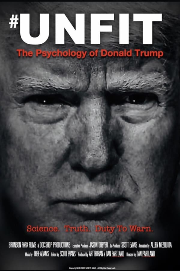 UNFIT: The Psychology of Donald Trump (2019)