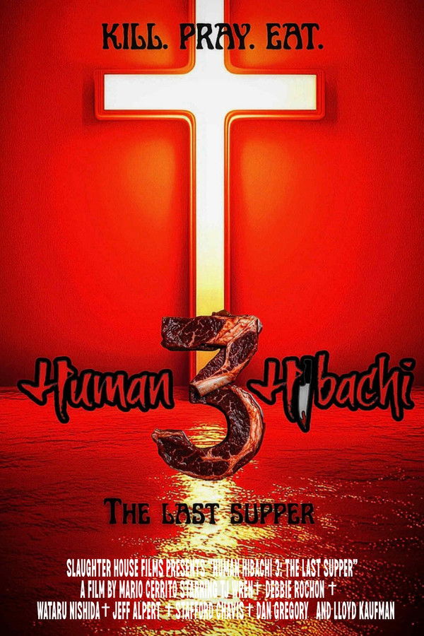 Human Hibachi 3: The Last Supper (2026)