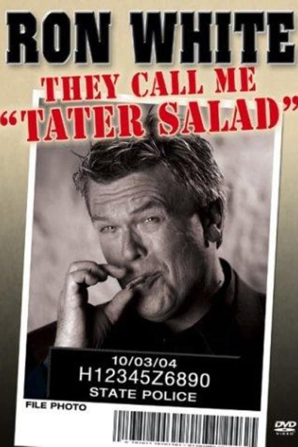 Ron White: They Call Me Tater Salad