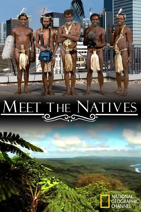 Meet The Natives
