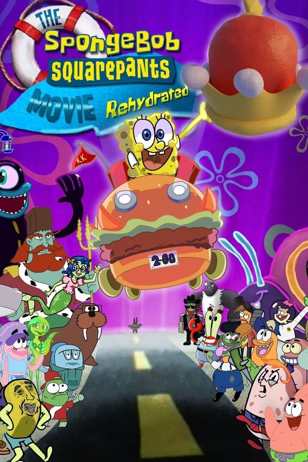 The SpongeBob SquarePants Movie Rehydrated