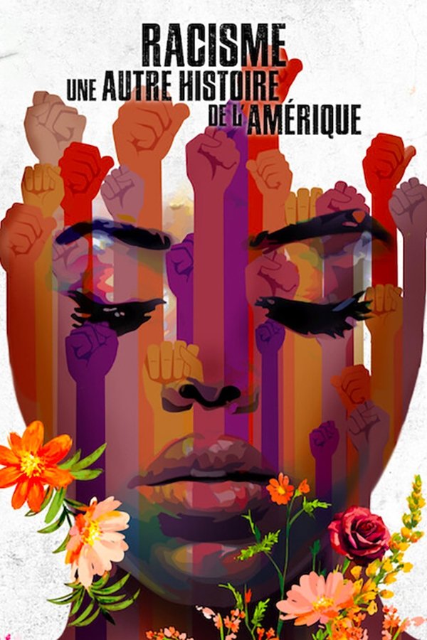 Racisme : Une autre histoire de l’Amérique