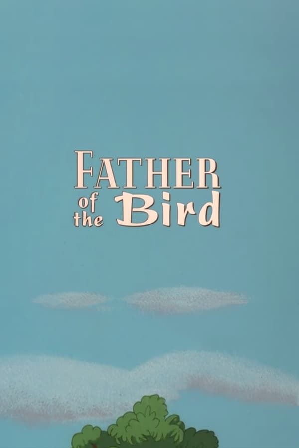 Father Of The Bird