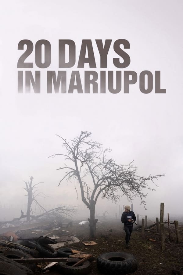 IR - 20 Days in Mariupol (2023) 20 روز در ماریوپل