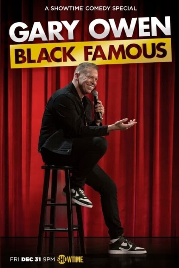 EN - Gary Owen: Black Famous  (2021)
