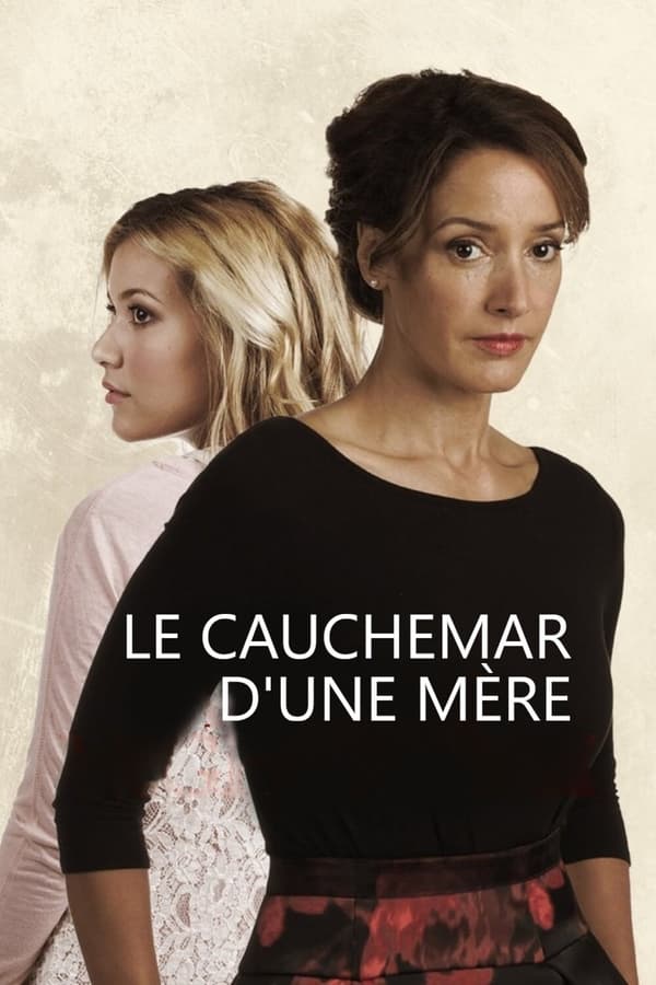 Le cauchemar d’une mère