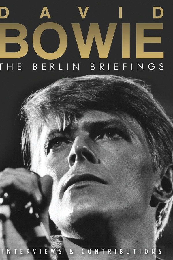 David Bowie: The Berlin Briefings