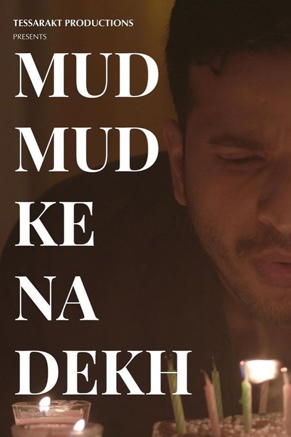 PB - Mud mud ke na dekh (2019)