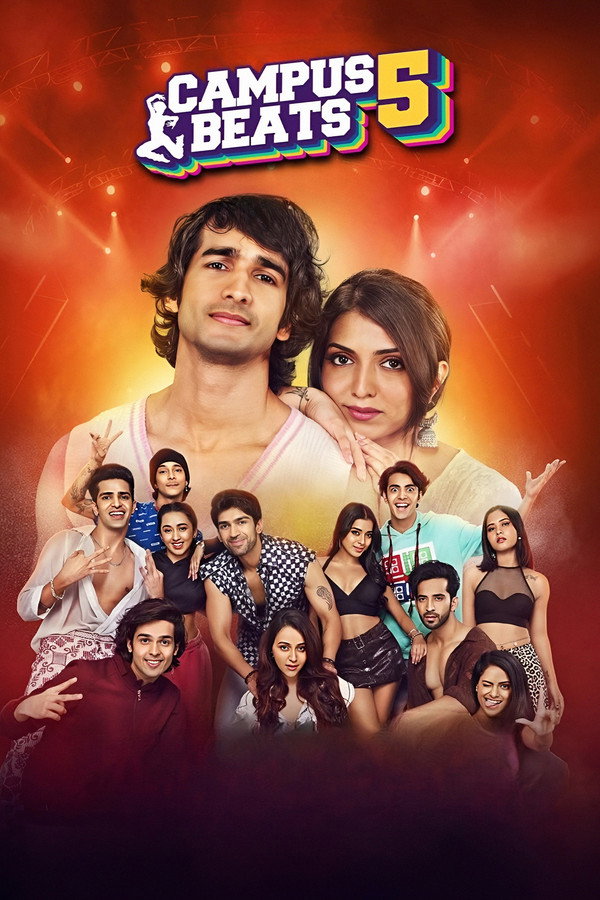 Campus Beats (2025) Hindi Amazon MX Player Original Web series Season 5 All Episodes Movie Poster - CineFreak