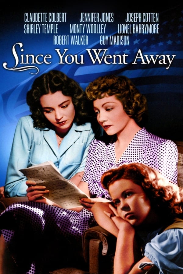 Since You Went Away (1944)