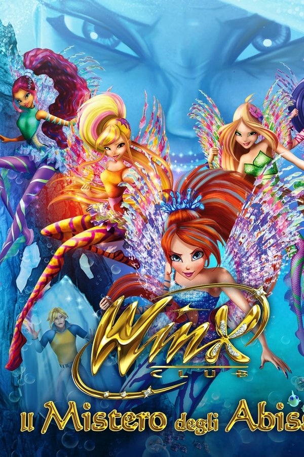 Winx Club – Le Mystère des Abysses : Le Film