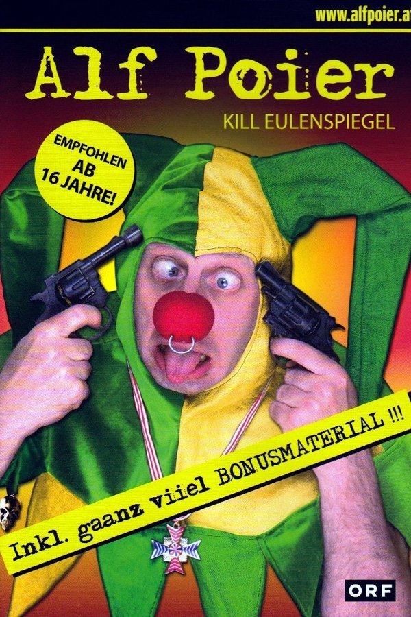 Alf Poier – Kill Eulenspiegel