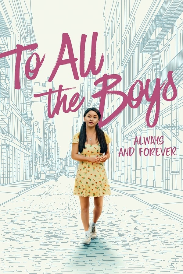 TVplus NF - To All the Boys: Always and Forever  (2021)