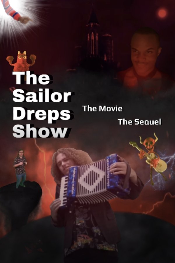 The Sailor Dreps Show The Movie The Sequel