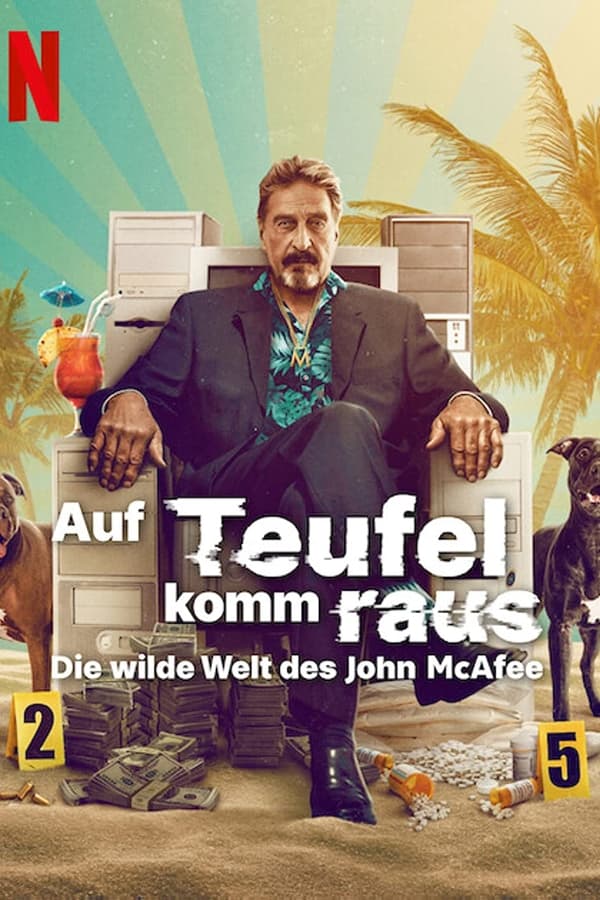 DE - Auf Teufel Komm Raus: Die Wilde Welt Des John McAfee  (2022)