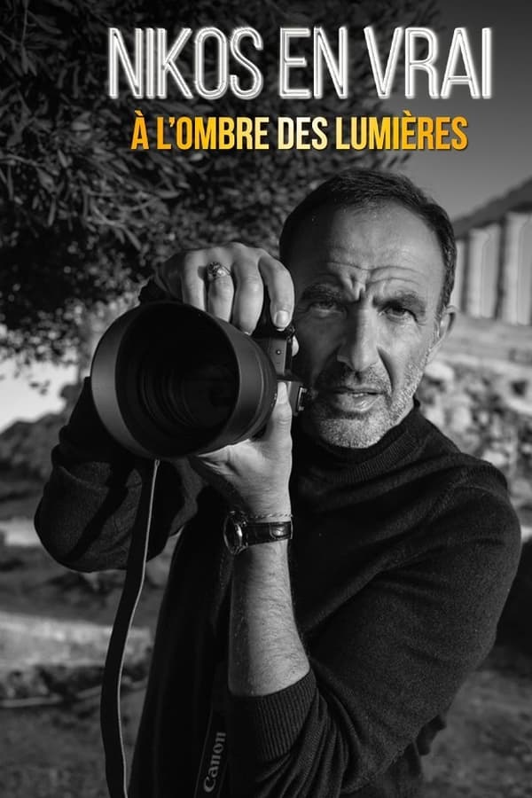 FR - Nikos en vrai, à l'ombre des lumières  (2022)
