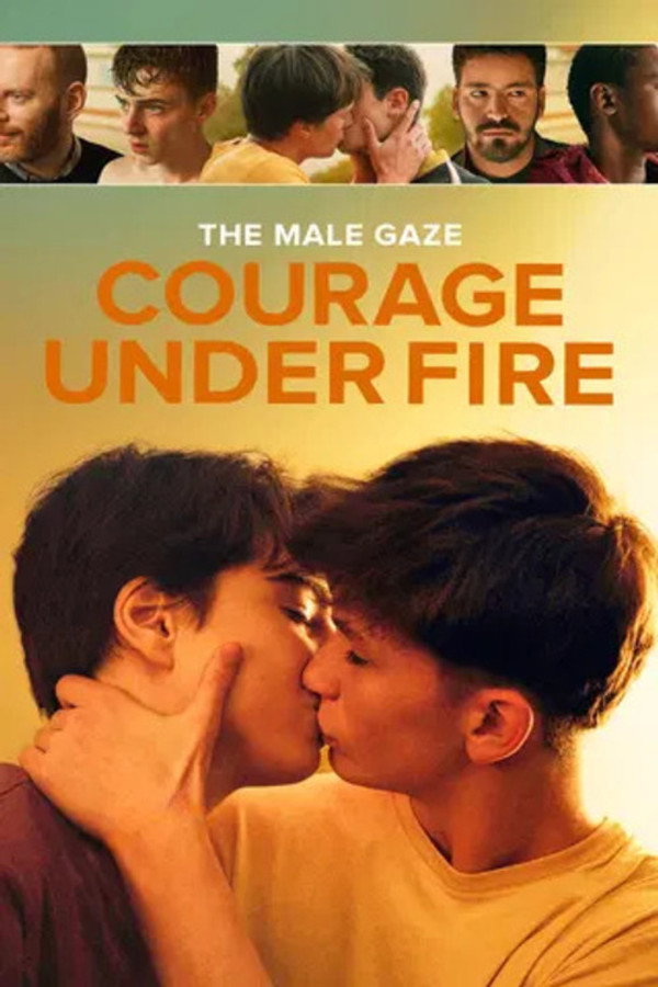The Male Gaze: Courage Under Fire