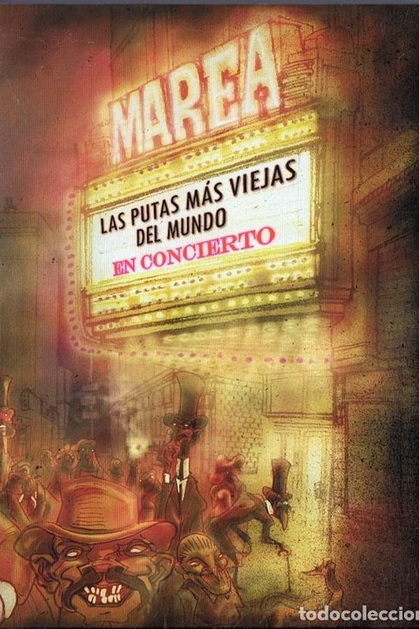 Marea – Las putas mas viejas del mundo