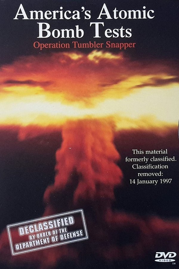 America’s Atomic Bomb Tests: Operation Tumbler Snapper