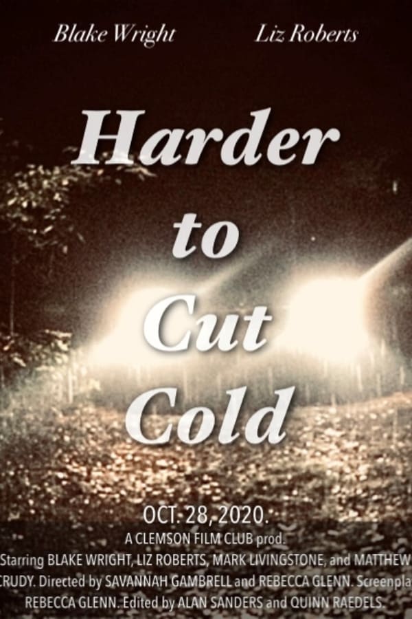 Harder to Cut Cold