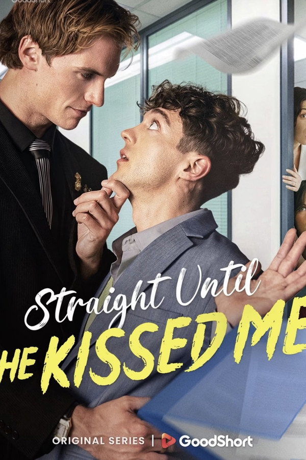 Straight Until He Kissed Me