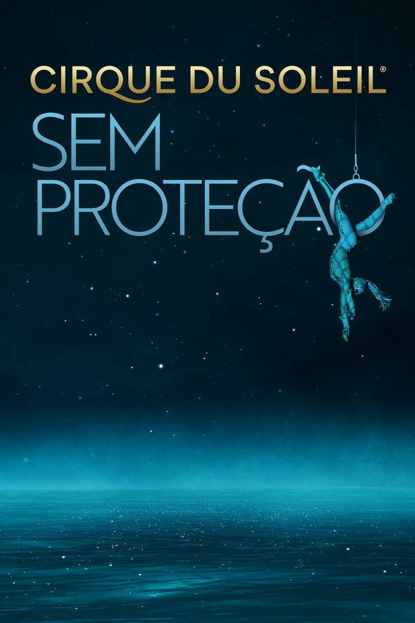 Cirque Du Soleil Sem Proteção [L]