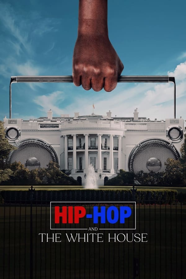 EN - Hip-Hop and the White House (2024)