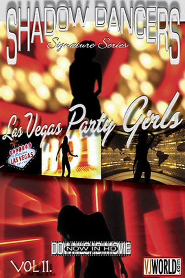 Shadow Dancers Vol 11 - Las Vegas Party Girls - Erotic Movies - Watch