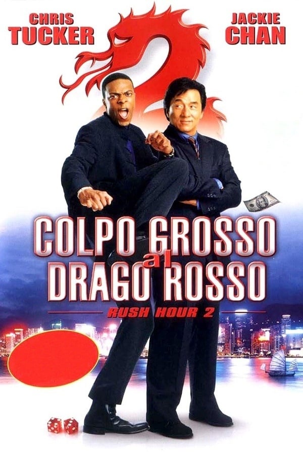 Colpo grosso al drago rosso – Rush Hour 2