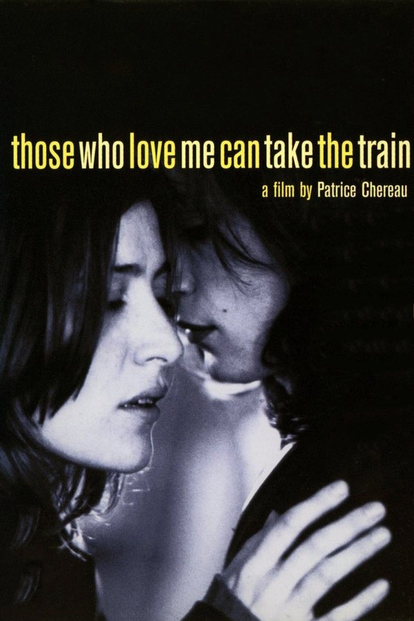 Those Who Love Me Can Take the Train