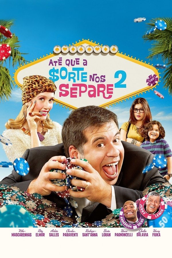 Até que a Sorte nos Separe 2 Até que a Sorte nos Separe 2
