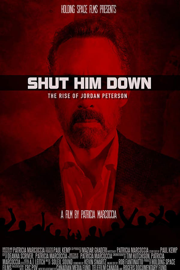 Shut Him Down: The Rise of Jordan Peterson