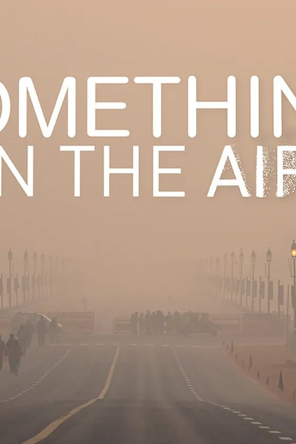 Something in the Air poster