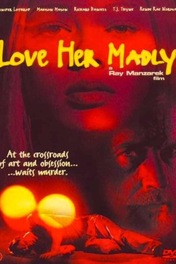 Love Her Madly (2000)