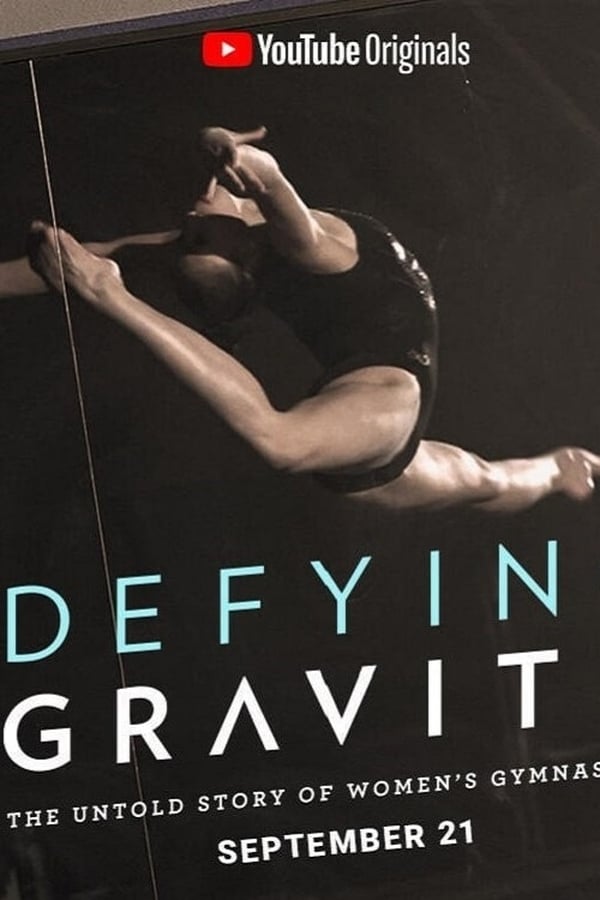 Defying Gravity: The Untold Story of Women’s Gymnastics