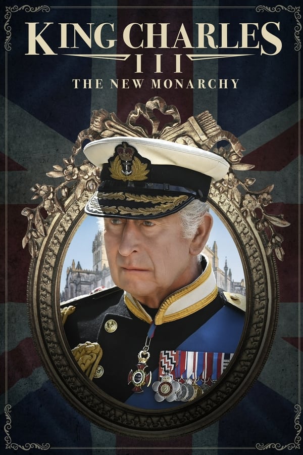 EN - King Charles III: The New Monarchy  (2023)