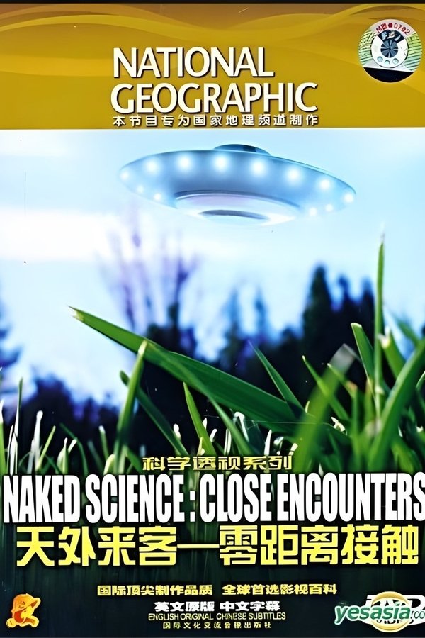 National Geographic Naked Science Close Encounters