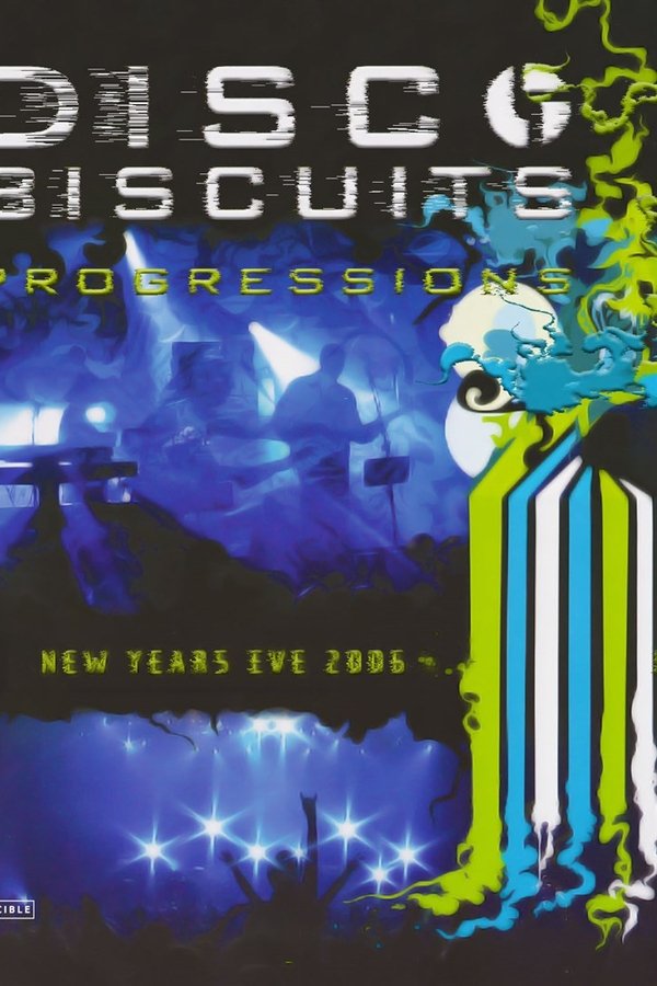 Disco Biscuits: Progressions poster