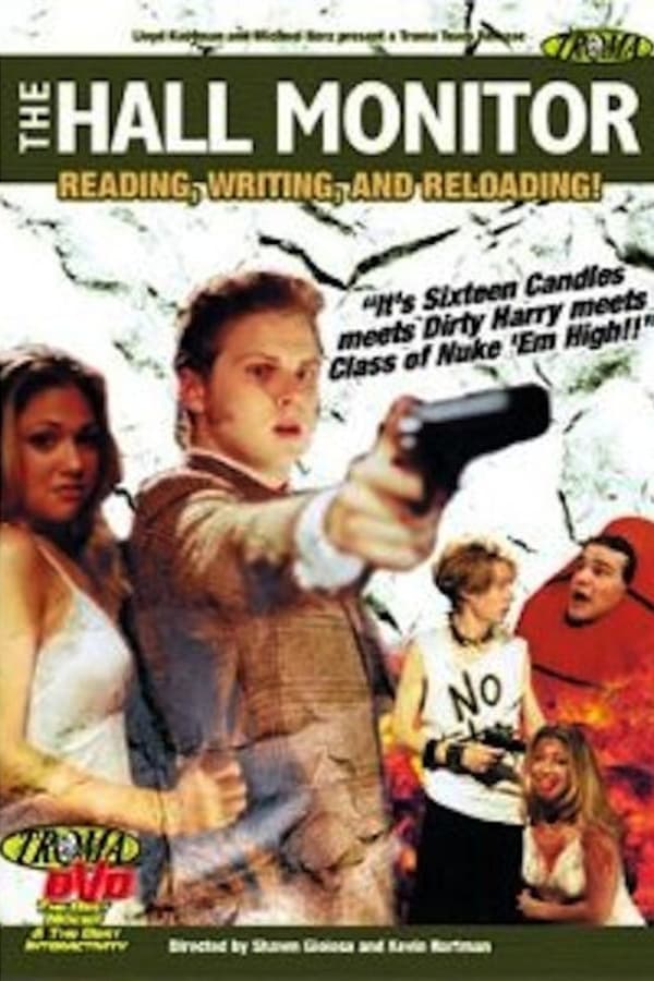 The Hall Monitor poster