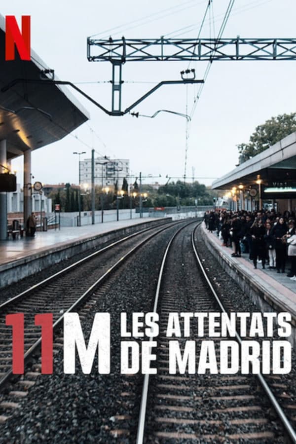 FR - 11M : Les attentats de Madrid (VOSTFR) (2022)