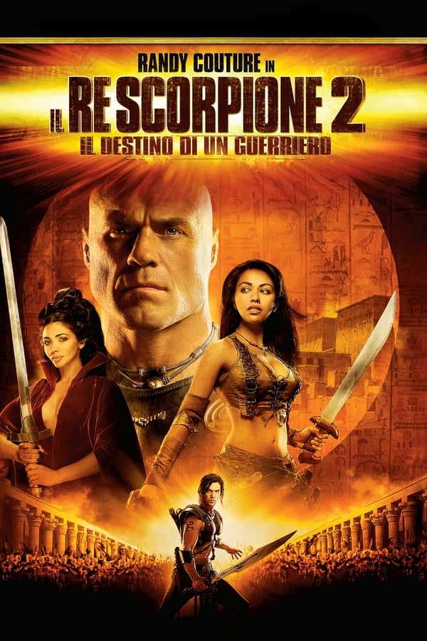 IT - Il Re Scorpione 2 - Il destino di un guerriero (2008)