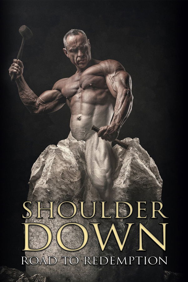 Shoulder Down: Road to Redemption (2022)