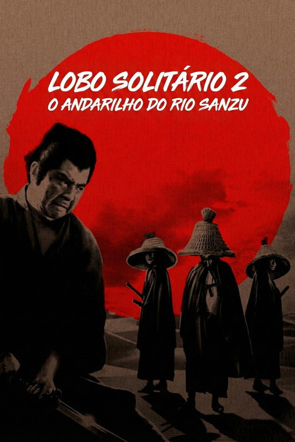 Lobo Solitário 2: O Andarilho do Rio Sanzu (1972)