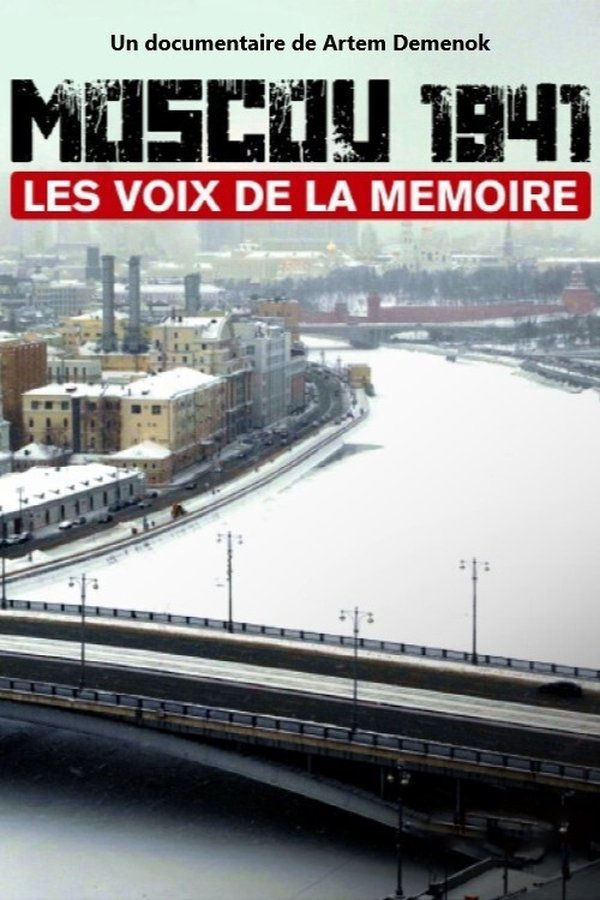 FR - Moscou 1941 – Les voix de la mémoire (2021)
