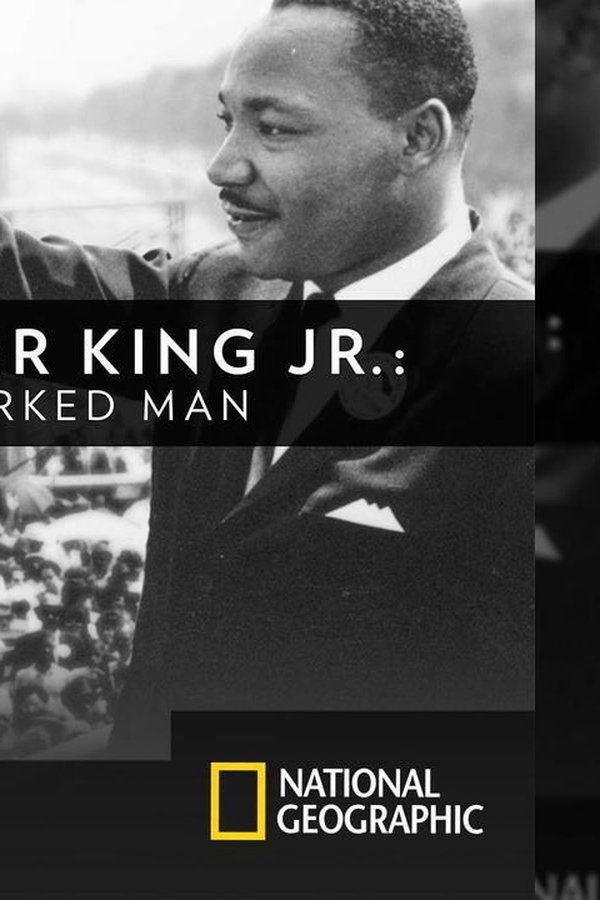 Martin Luther King, Jr. : Marked Man poster